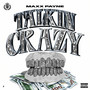 Talkin Crazy (Explicit)