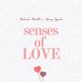 Senses of Love (feat. Kemy Ogendi)