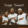 Triple Threat (feat. 2xfrmoutwest & Cuttshvtt) [Explicit]