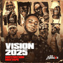 VISION 2025 MOTIVATION MIXTAPE