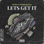 Let's Get It (feat. Baggchasinloot & Jd) [Explicit]