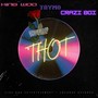 Thot (feat. Taymo & Crazi Boi) [Explicit]