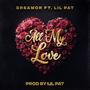 All My Love (feat. Dreamor)