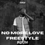 No More Love Freestyle (Explicit)