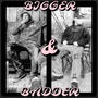 Bigger & Badder (feat. Buransuu) [Explicit]