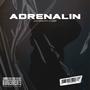 Adrenalin (feat. Lil Shakx) [Explicit]