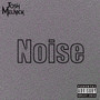 Noise (Explicit)