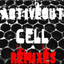 Cell Remixes