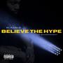 Believe the Hype (Explicit)