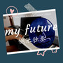 my future: Piano Solo