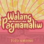 Walang Pagmamaliw