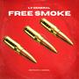 FREE SMOKE (Explicit)