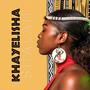 Khayelisha (feat. Shalah)