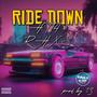 Ride Down (feat. RHXS) [Explicit]