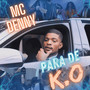 Para de K.O (Explicit)