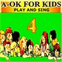 Play and Sing, Vol. 4