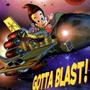 Gotta Blast (Explicit)