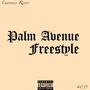 Palm Avenue Freestyle (Explicit)