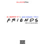 Friends (Explicit)