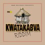 Kwatakabva Riddim (Explicit)