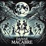 DANSE MACABRE