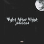 Night After Night (Explicit)