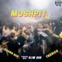 Moshpit pt.2 (Explicit)