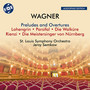 Wagner: Preludes & Overtures (Remastered 2024)