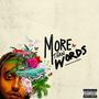 More Than Words (Explicit)