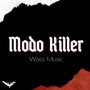 Mode Killer (Explicit)