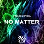 No Matter