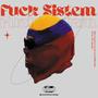 **** Sistem (feat. Koddy, Vxgeveg & Blvck Ac) [Explicit]