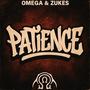 Patience (feat. ZukesDaGenius & Future Legends) [Explicit]