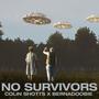 No Survivors (feat. Bernadoobie) [Explicit]