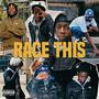 Race This (feat. 20k Apollos) [Explicit]