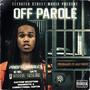 OFF PAROLE (Explicit)