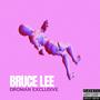 BRUCE LEE (feat. Cizo Montana) [Explicit]