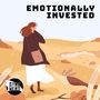 Emotionally Invested