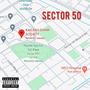 Sector 50 (feat. Jsm & Bhascene) [Explicit]