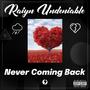 Never Coming Back (Explicit)