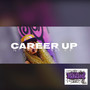 Career up (Explicit)