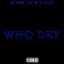Who Dey (Explicit)