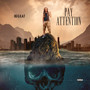 Pay Attention (Explicit)