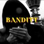 Banditt (feat. Illinformed) [Explicit]