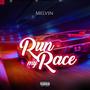 Run my race (Explicit)