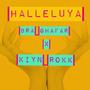 Halleluya (feat. Kiyn Rokk)