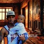 Bless My Hustle