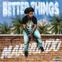 Better Things (Explicit)