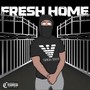 Fresh Home (Explicit)