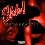 Shh! (Explicit)